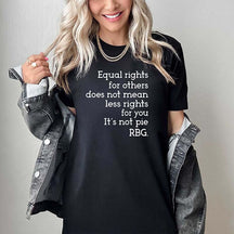 Equal Rights RBG Sayings T-Shirt