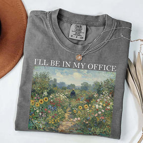 I'll Be In My Offic Plant Lover T-Shirt