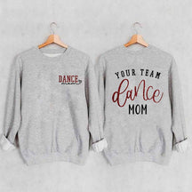 Personalized Dance Mom Sweatshirt