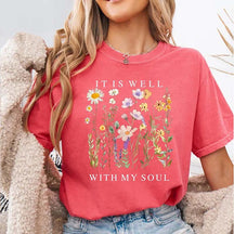 Comfort Colors It is Well Within My Soul Floral Religious Women T-Shirt