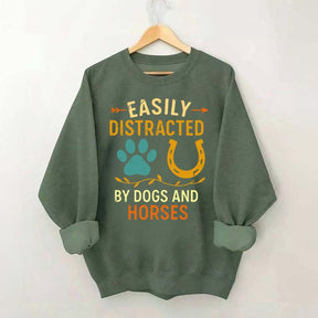 Easily Distracted By Dogs And Horses Sweatshirt