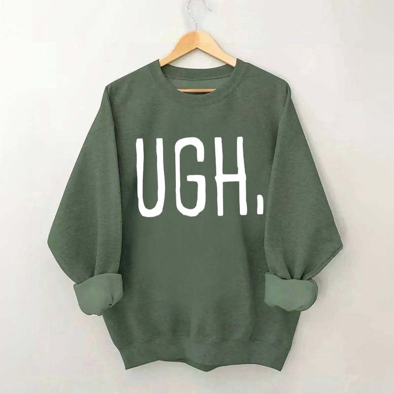 Ugh Workout Sweatshirt