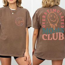 Overstimulated Moms Club T-Shirt