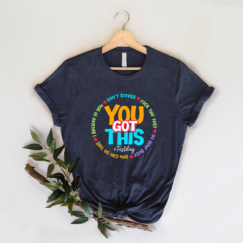 You Got This Test Day Boho Teacher T-Shirt
