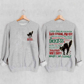 Hallelujah Holy Where's The Tylenol Sweatshirt