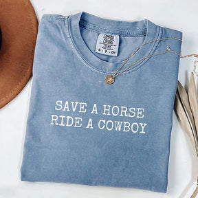 Save a Horse Ride a Cowboy T-Shirt