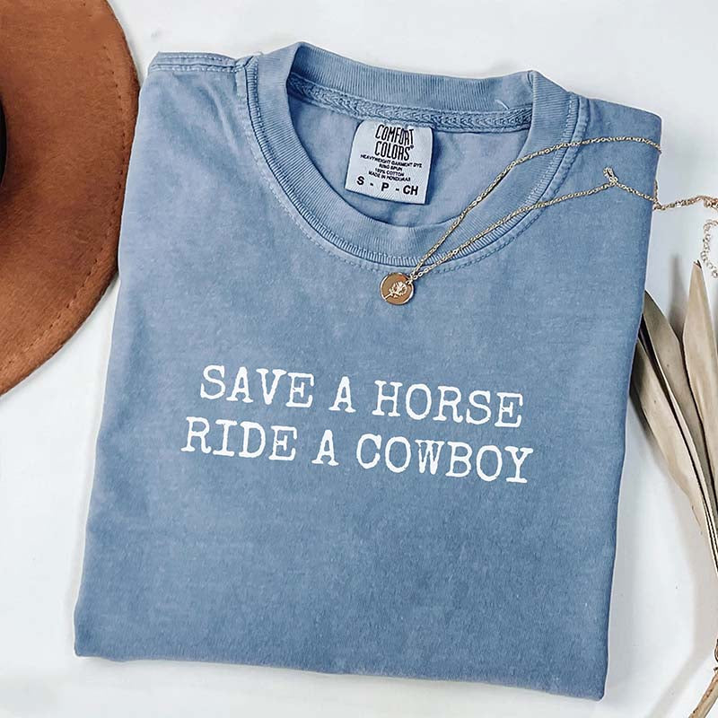 Save a Horse Ride a Cowboy T-Shirt