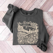 He Restores My Soul Psalm Floral Vintage Sweatshirt