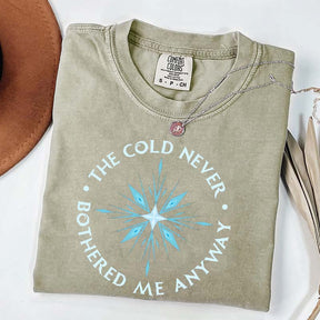 The Cold Never Bothered Me Anyway T-Shirt