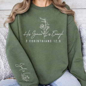 Funny His Grace is Enough Sweatshirt