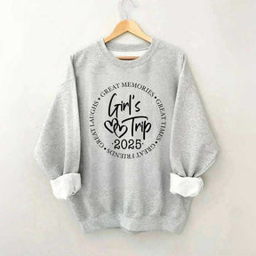 Girl's Trip 2025 Great Memories Sweatshirt