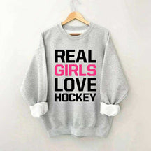 Real Girls Love Hockey Sweatshirt