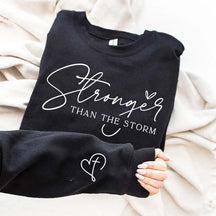 Stronger Than The Storm Sweatshirt