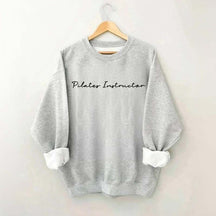 Pilates Fitness Instructor Sweatshirt