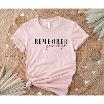Remember Your Why Inspirational T-Shirt