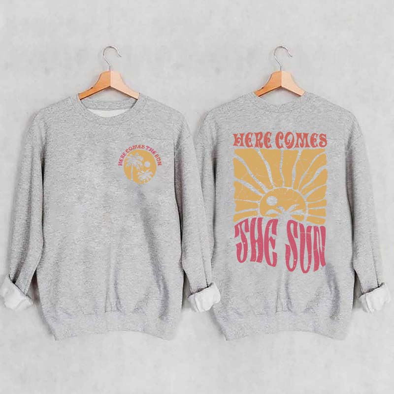 Retro Beach Here Comes the Sun Sweatshirt