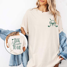 Talk Birdie To Me Golf T-Shirt
