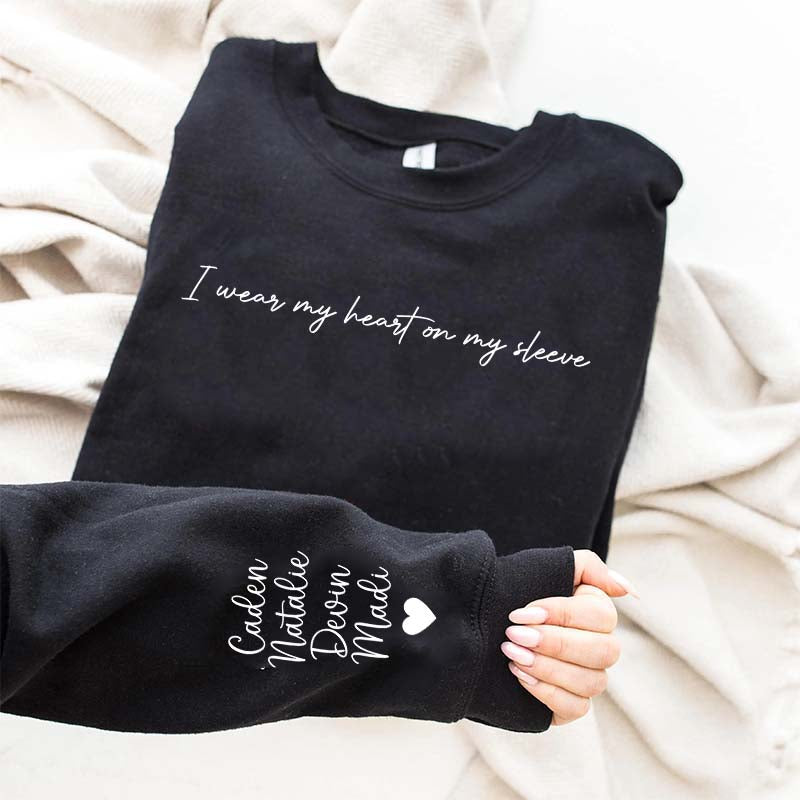 Custom I Wear My Heart On My Sleeve Sweatshirt