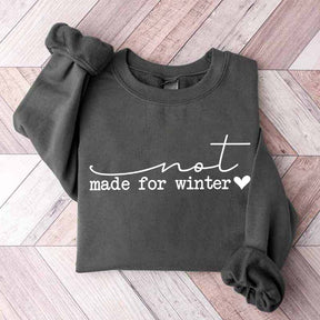 Merry And Bright Not Made For Winter Sweatshirt