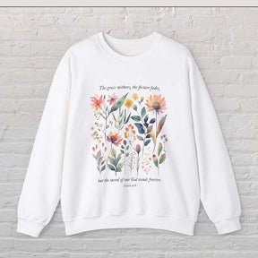 Bible Verse Watercolor Flowers Scripture Sweatshirt