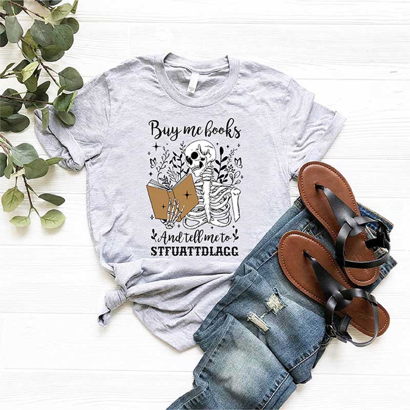Buy Me Books And Tell Me To Stfuattdlagg T-Shirt