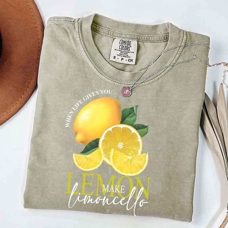 When Life Gives You Lemon Make Limoncello T-Shirt