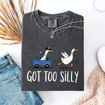 Got Too Silly Goose Jail T-Shirt