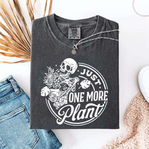 Just One More Plant Skull T-Shirt
