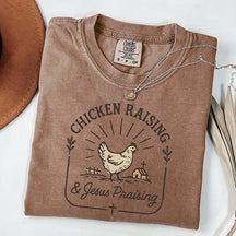 Chicken Raising & Jesus Praising T-Shirt