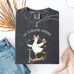 Off To Regulate Emotions Goose T-Shirt