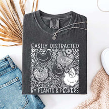 Easily Distracted By Plants and Peckers Wildflowers T-Shirt