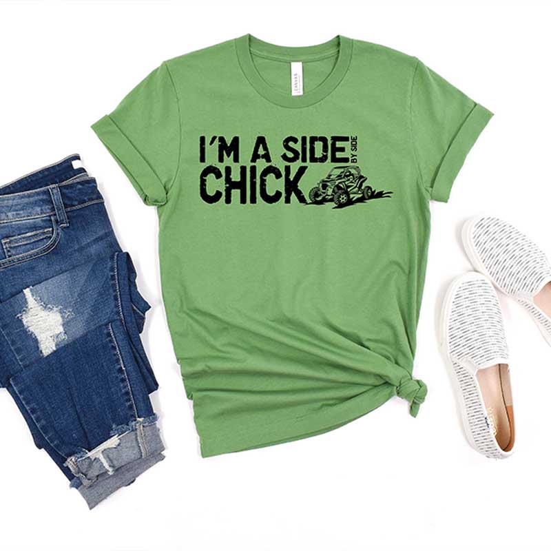 I'm A Side By Side Chick T-Shirt