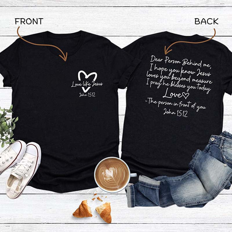 Dear Person Behind Me Religious T-Shirt
