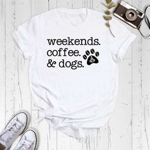 Weekends Coffee and Dogs Paw T-Shirt
