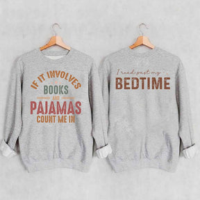 Books and Pajamas Lover Sweatshirt