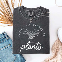 Simple Easily Distracted by Plants T-Shirt