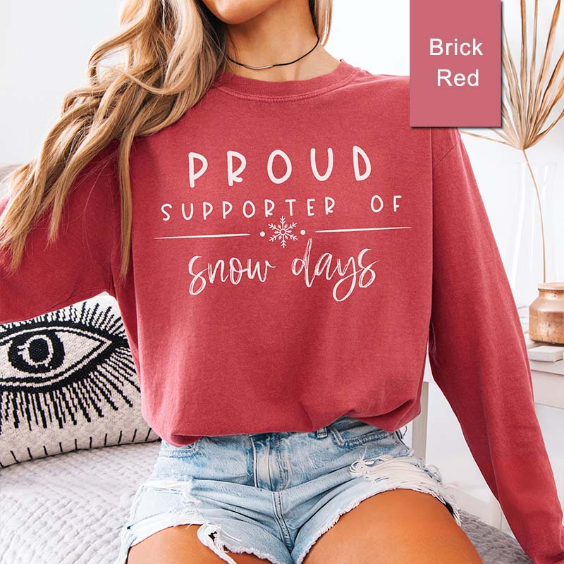 Teacher Christmas Proud Supporter Of Snow Days Sweatshirt