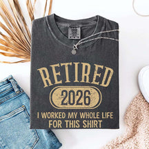 Funny Retirement Distressed Retired Est 2026 T-Shirt