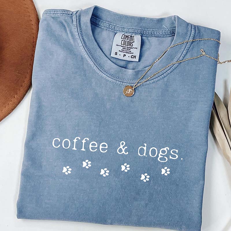 Comfort Colors Coffee & Dogs T-Shirt