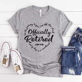 Officially Retired Retirement T-Shirt