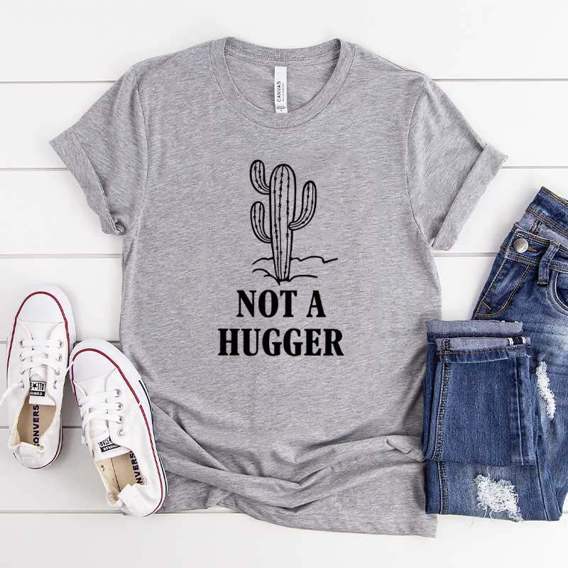 Not A Hugger Cactus T-Shirt