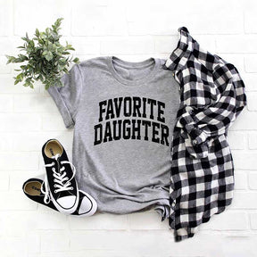 Favorite Daughter T-Shirt