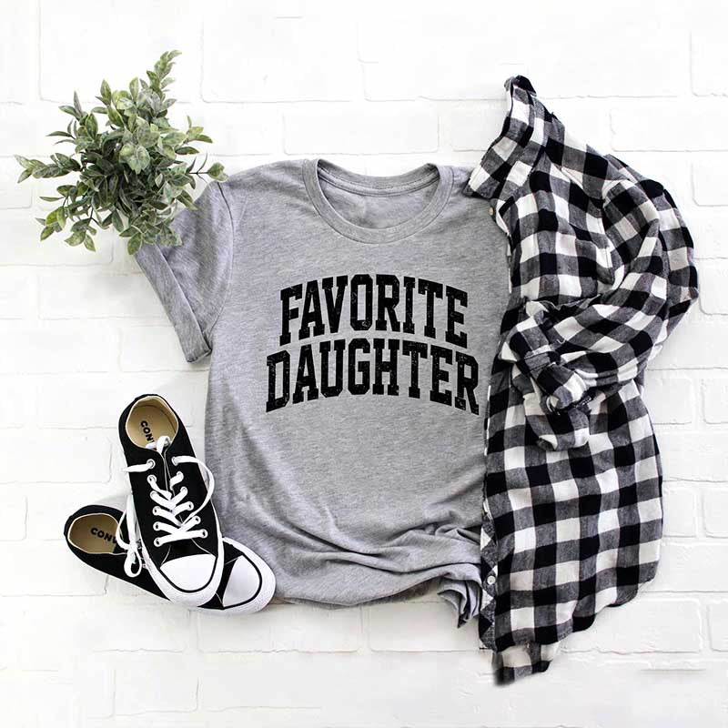 Favorite Daughter T-Shirt