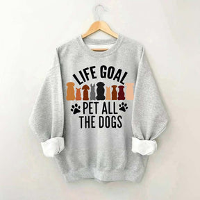 Life Goal Pet All The Dogs Sweatshirt