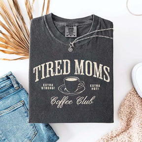 Funny Tired Moms Coffee Club T-Shirt