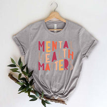 Mental Health Matters T-Shirt