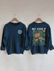 Mais même si Boho Christian Sweatshirt