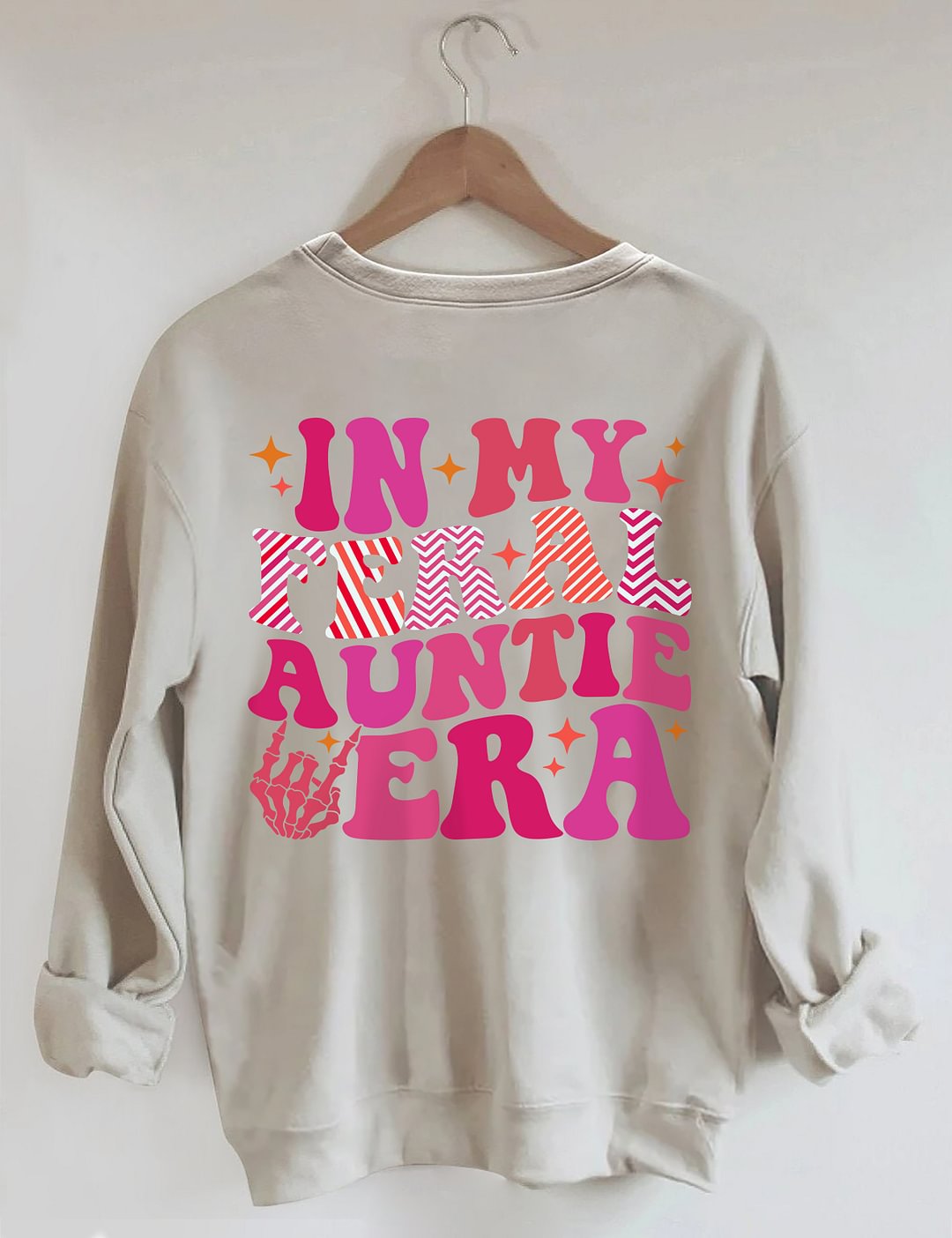 In meiner wilden Tante Ära Sweatshirt
