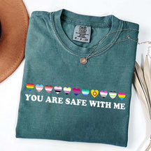 You Are Safe With Me T-Shirt