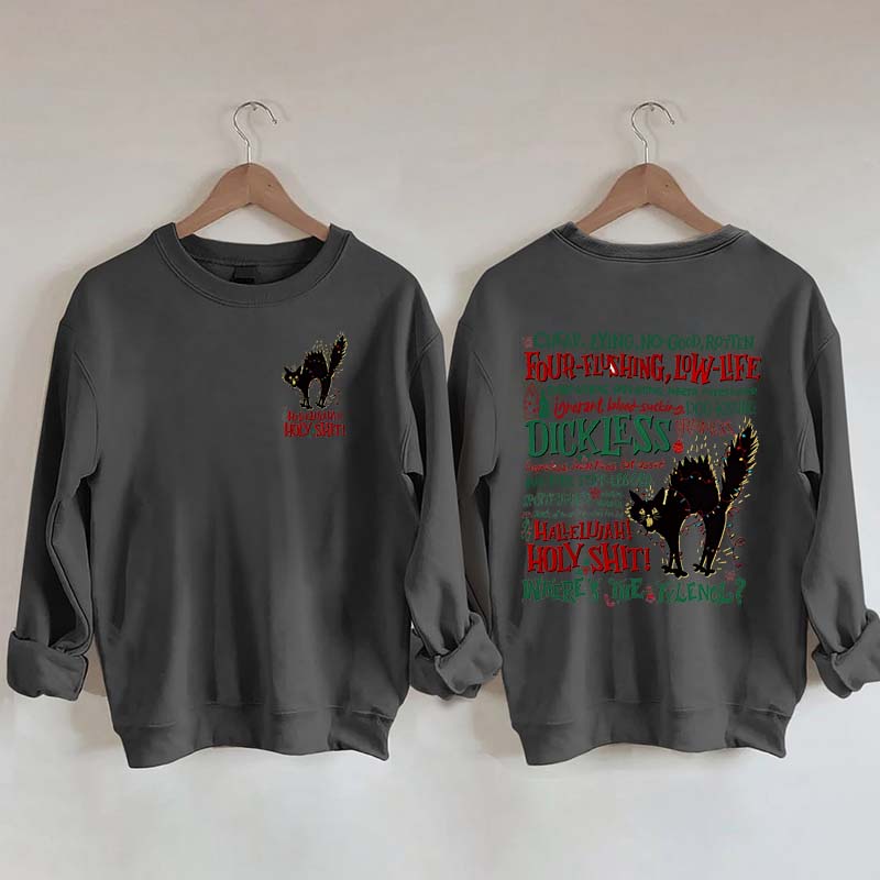 Hallelujah Holy Where's The Tylenol Sweatshirt